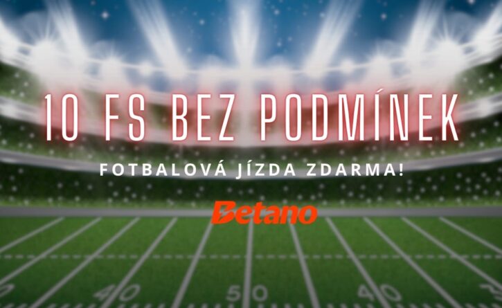 Betano 10 toček bez podmínek