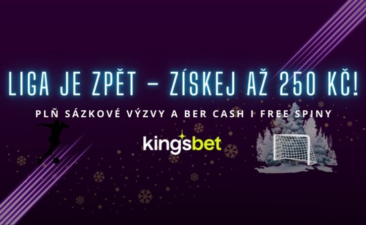 Kingsbet liga je zpět s bonusem až 250 Kč
