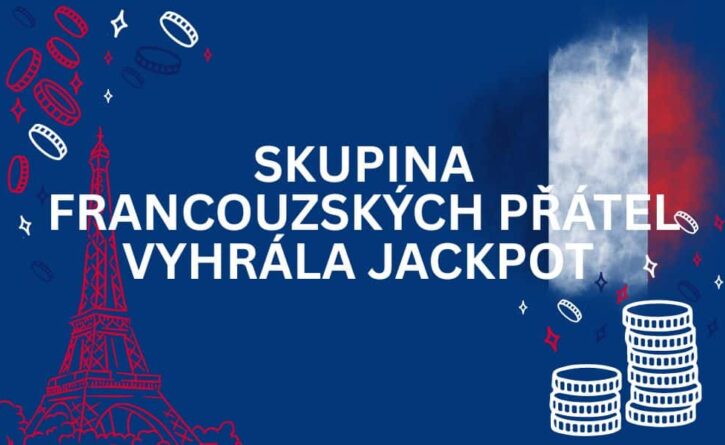 Skupina francouzských přátel si z loterie odnáší miliardový jackpot!