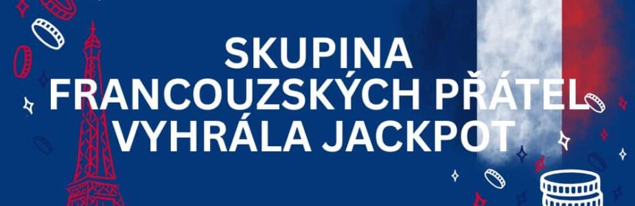 Skupina francouzských přátel si z loterie odnáší miliardový jackpot!