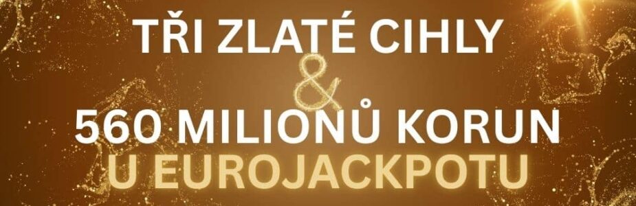 Odnes si z dnešního slosování Eurojackpotu zlatou cihlu!
