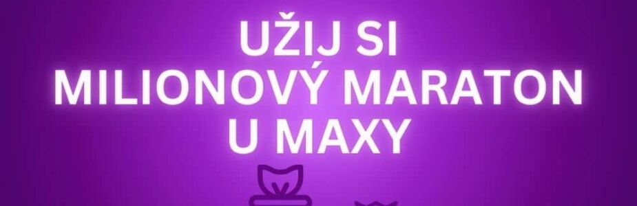 U Maxy právě probíhá milionový maraton o 12 000 000 káček!