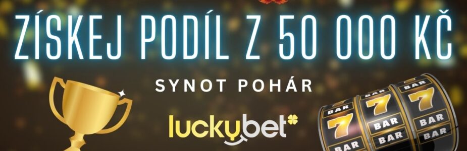 Získej podíl z 50 000 Kč u LuckyBet