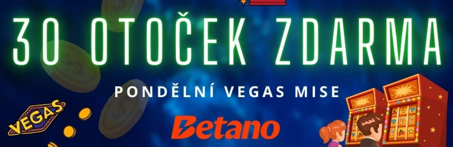 30 otoček zdarma u Betana