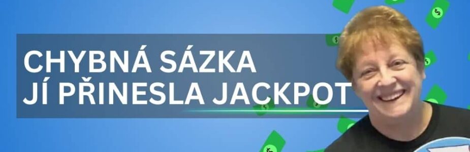 Ukliknutí při odesílání sázky jí přineslo obrovský jackpot!