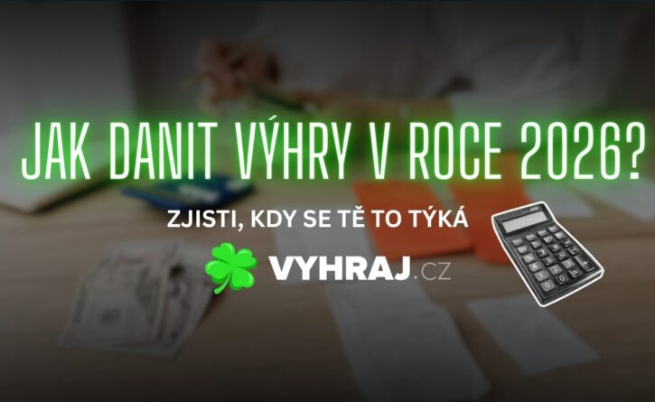 Danění výher z hazardu v roce 2026