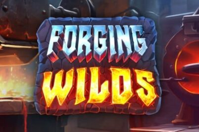 Forging Wilds od Pragmatic Play