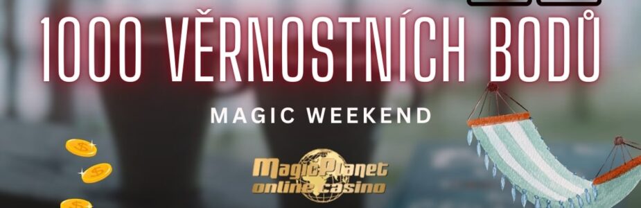 Magic Planet 1000 věrnostních bodů