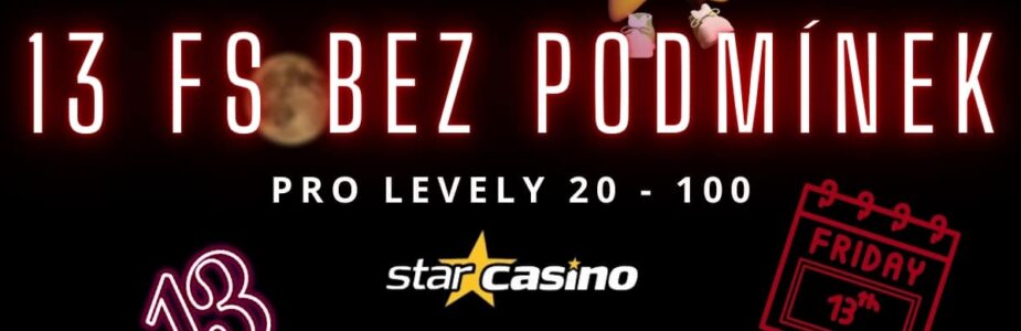 Star Casino 13 free spinů bez podmínek
