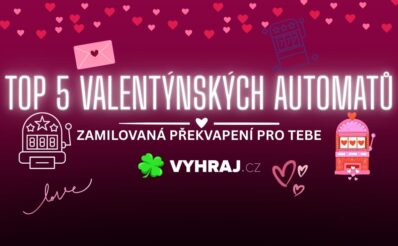 Top 5 valentýnských automatů