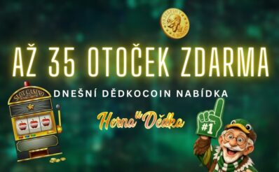 Až 35 otoček zdarma v Herně u Dědka