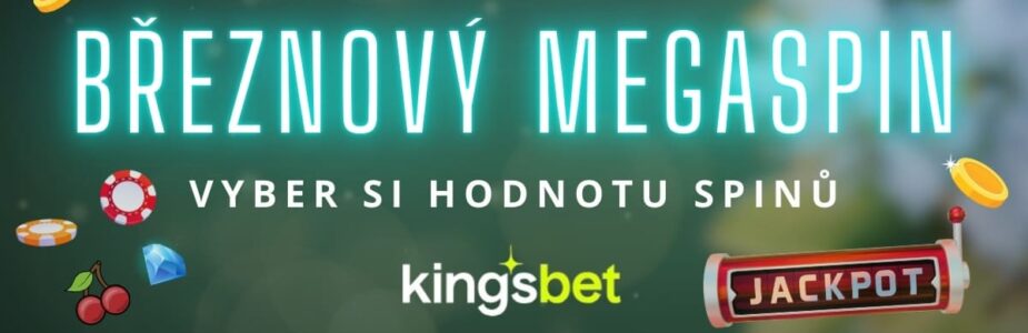 Březnový Megaspin u Kingsbetu