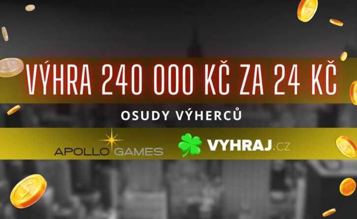 Výhra 240 000 Kč v casinu Apollo Games