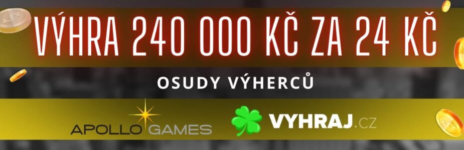 Výhra 240 000 Kč v casinu Apollo Games