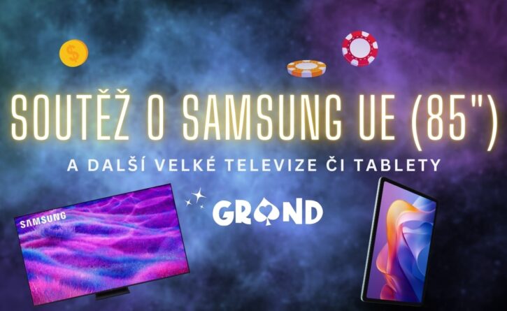 Soutěž o Samsung UE u Grandwin