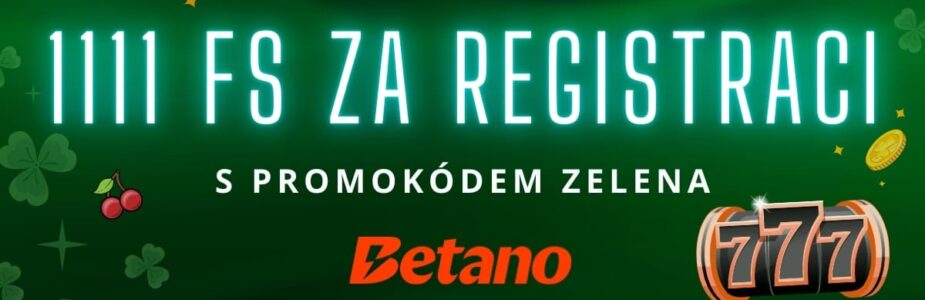 1111 free spinů za registraci u Betana
