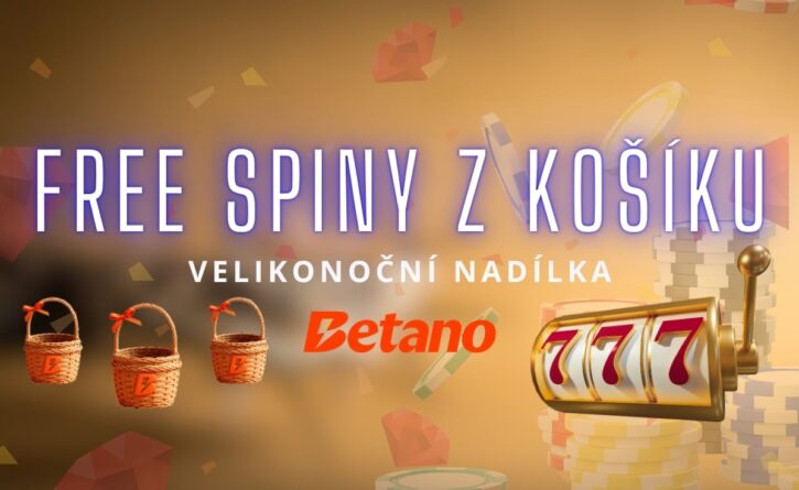 Free spiny z kosiku Betano