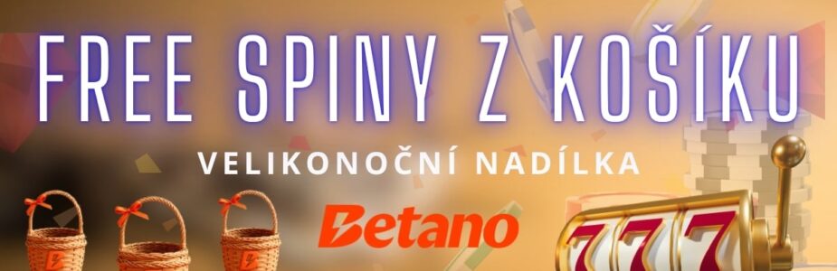 Free spiny z kosiku Betano