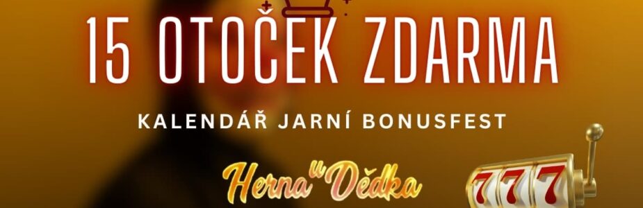 Herna U Dědka 15 otoček zdarma