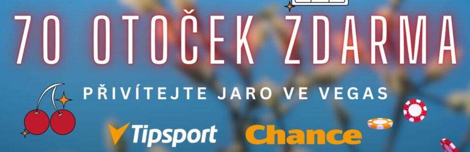 Tipsport, Chance 70 otoček zdarma