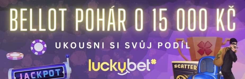 Bellot pohár o 15 000 Kč u LuckyBetu