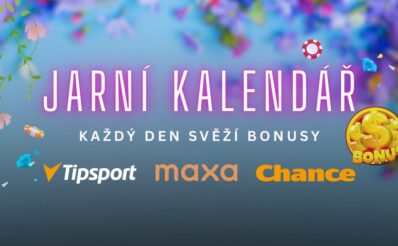 Jarní kalendář u Tipsportu, Chance a Maxy