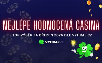Nejlépe hodnocená casina za březen 2026 dle Vyhraj.cz