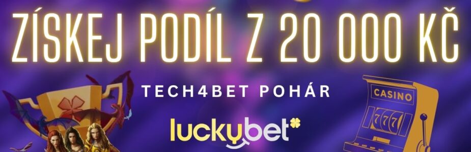 Podíl z 20 000 Kč v LuckyBet