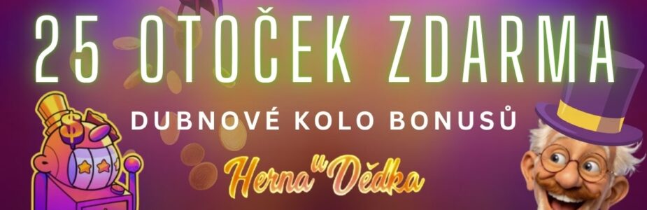 25 otoček zdarma v Herně u Dědka