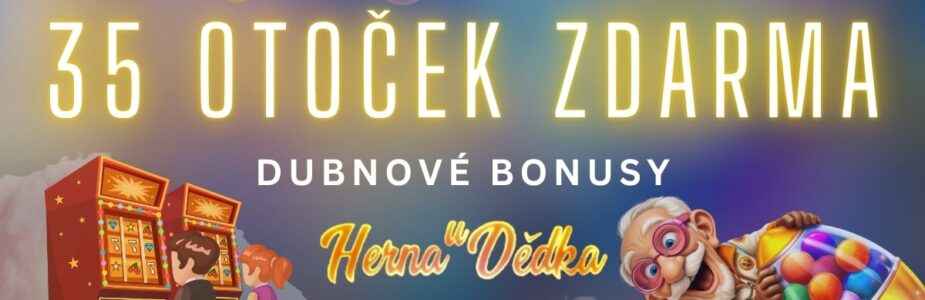 35 otoček zdarma v Herně u Dědka