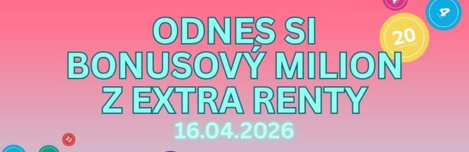 Zkus své štěstí v dnešním slosování o milion korun u Extra Renty!