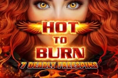 Hot to Burn – 7 Deadly Free Spins od Pragmatic Play