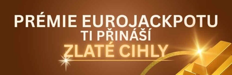 Odneste si jednu ze zlatých cihel od Eurojackpotu!