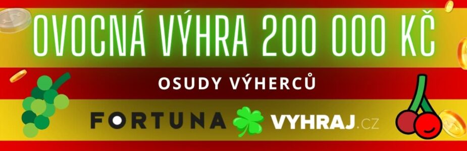 Výhra 200 000 Kč u Fortuny