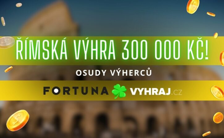 Výhra 300 tisíc u Fortuny