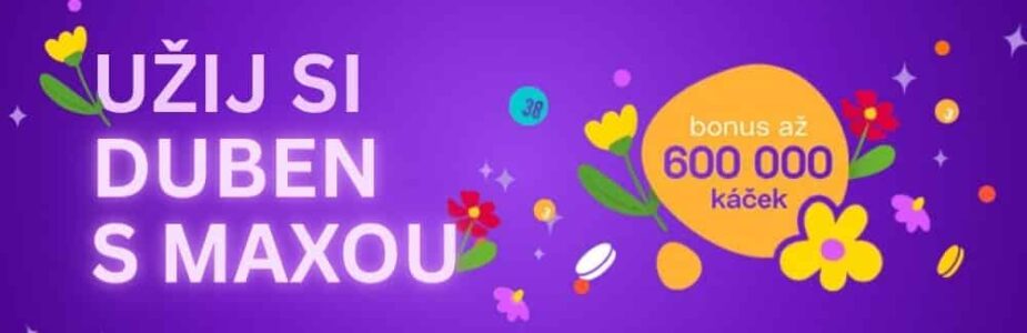 Užij si dubnovou akci od Maxy!