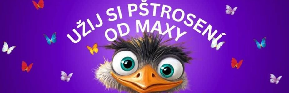 Užij si Pštrosení u Maxy!