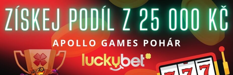 Podíl z 25 000 Kč u LuckyBet