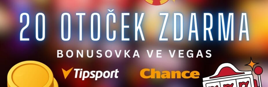 20 otoček zdarma u Tipsportu a Chance