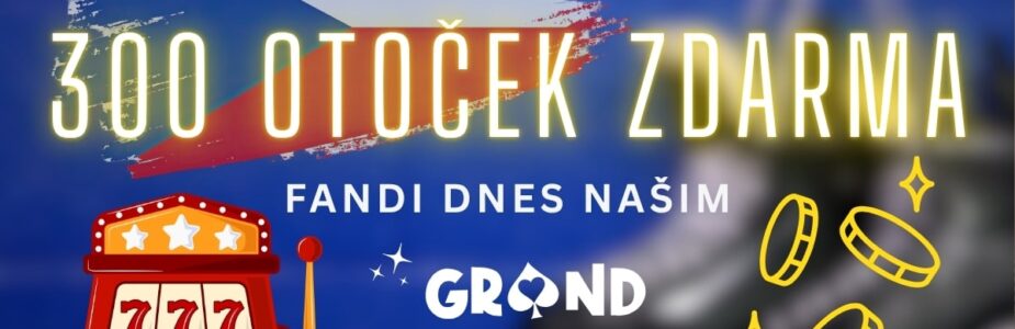 300 otoček zdarma u Grandwin