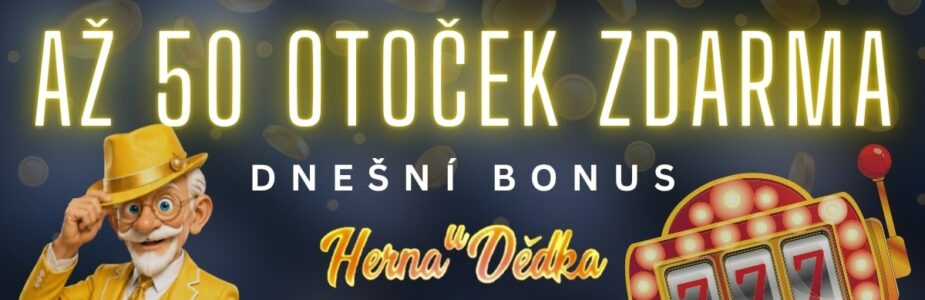 Získej 50 otoček zdarma v Herně u Dědka