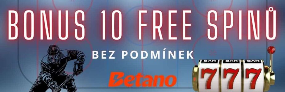 Bonus bez podmínek 10 free spinů bez podmínek od Betana