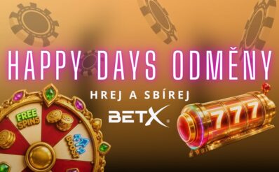 Happy Days Odměny od BetX