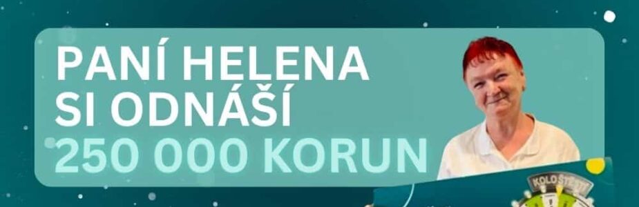 Na paní Helenu se usmálo štěstí v Kole štěstí! Odnáší si čtvrt milionu korun.