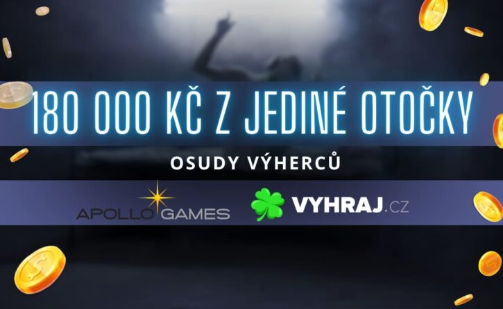 U Apolla padla výhra 180 000 Kč