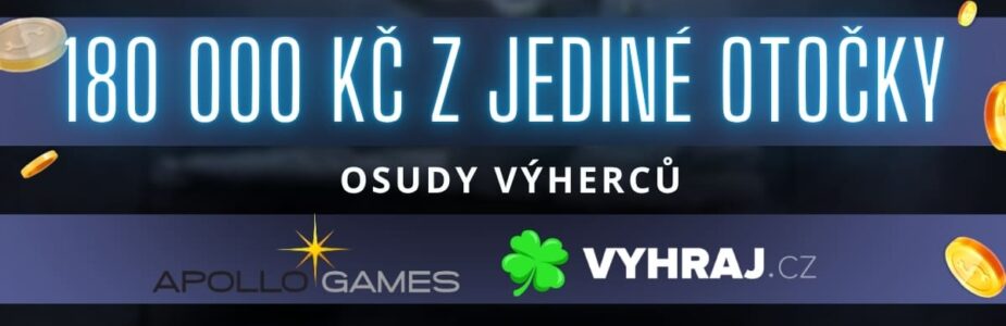U Apolla padla výhra 180 000 Kč