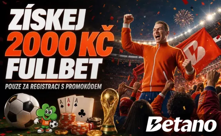Bonus 2000 Kč fullbet za registraci na Betanu