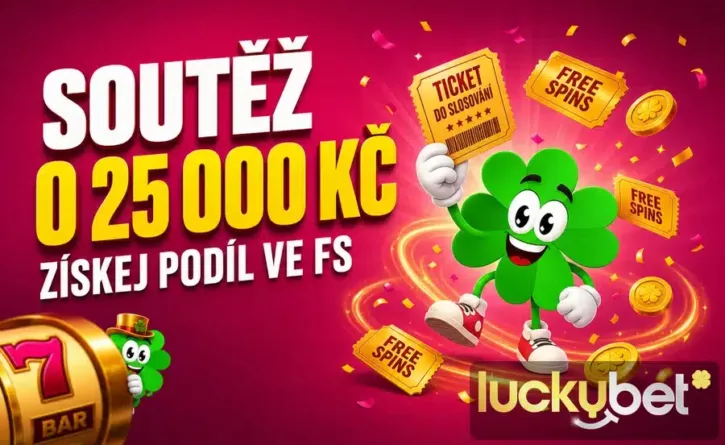 Soutěž o 25 000 Kč u Luckybetu