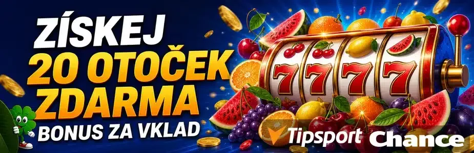 Získej 20 otoček zdarma u Tipsportu a Chance