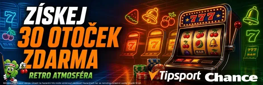 Získej 30 otoček zdarma od Tipsportu a Chance